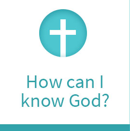 how-can-i-know-god